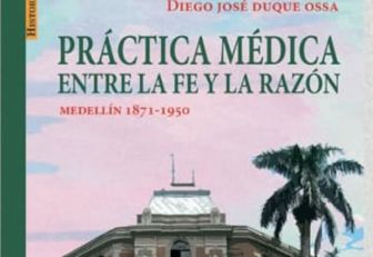 Libro Práctica médica entre la fe y la razón